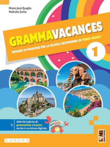 Grammavacances. Ripasso di francese. Per la Scuola media. Con e-book. Con espansione online. Vol. 1