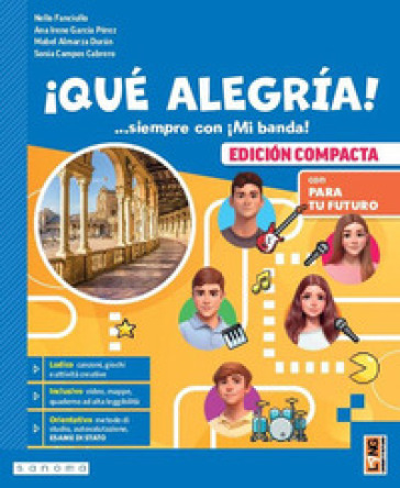 ¡Qué alegría! Edición compacta. Con Aprende fácil, Para tu futuro. Per la Scuola media. Con e-book. Con espansione online