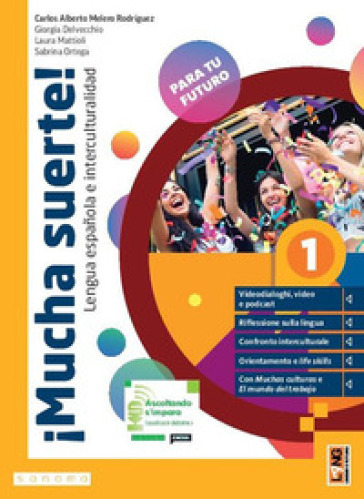 ¡Mucha suerte! Con Muchas culturas, El mundo del trabajo. Per le Scuole superiori. Con e-book. Con espansione online. Vol. 1