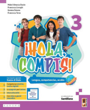 ¡Hola, compis! Lengua, competencias, acción. Per la Scuola media. Con e-book. Con espansione online. Vol. 3