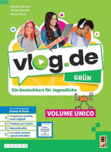 Vlog.de Grün. Ein Deutschkurs für Jugendliche. Vol. Unico. Per la Scuola media. Con e-book. Con espansione online