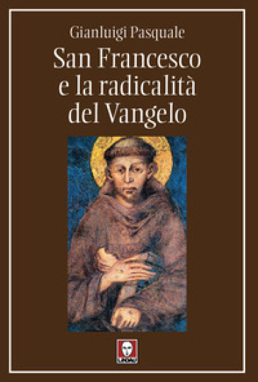 San Francesco e la radicalità del Vangelo