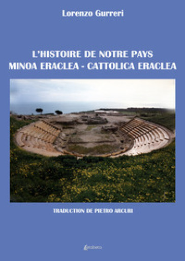 L'historie de notre pays Minoa Eraclea-Cattolica Eraclea