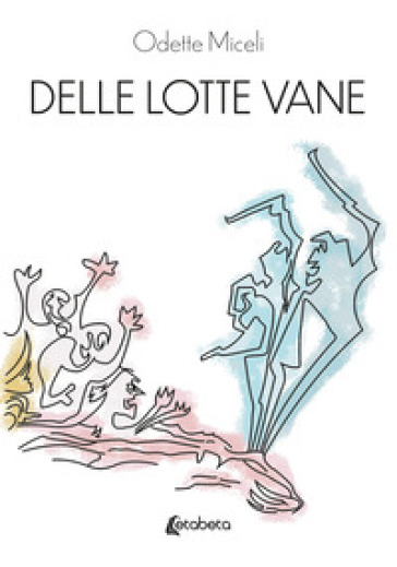 Delle lotte vane