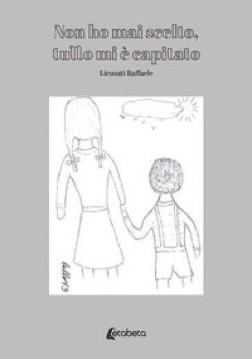 Non ho mai scelto, tutto mi è capitato
