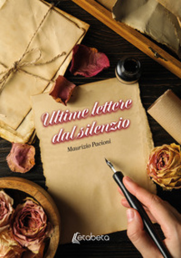 Ultime lettere dal silenzio