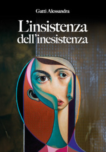 L'insistenza dell'inesistenza