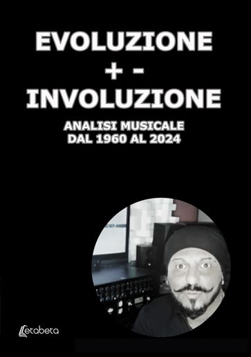 Evoluzione +- Involuzione