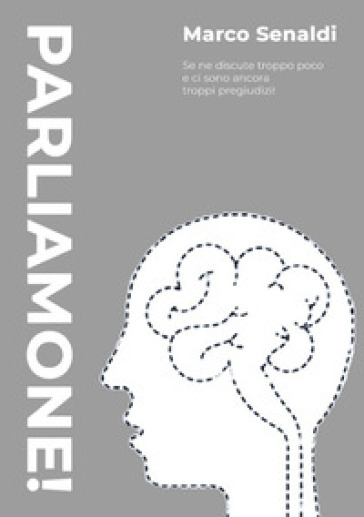 Parliamone! Se ne discute troppo poco e ci sono ancora troppi pregiudizi!