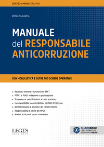 Manuale del Responsabile anticorruzione. Con aggiornamento online