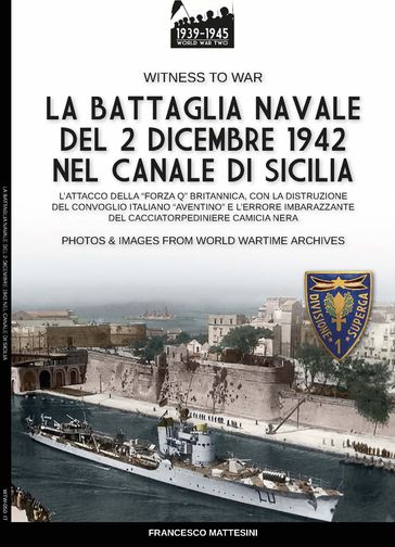 La battaglia navale del 2 dicembre 1942 nel canale di Sicilia