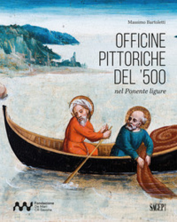 Officine pittoriche del `500 nel Ponente ligure