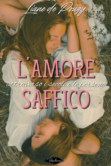 L'amore saffico attraverso i secoli e le persone