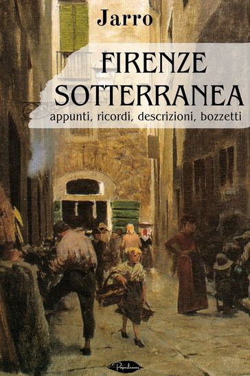 Firenze sotterranea