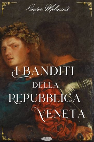 I banditi della Repubblica veneta