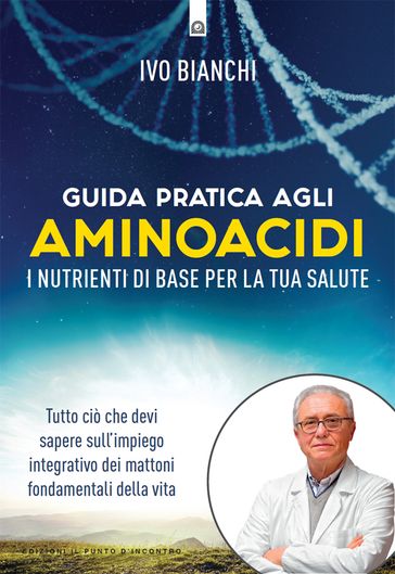Guida pratica agli aminoacidi