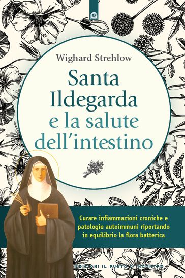Santa Ildegarda e la salute dell'intestino