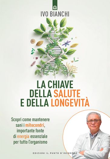 La chiave della salute e della longevità