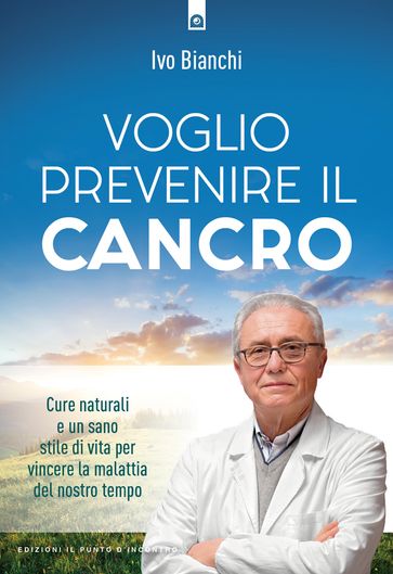 voglio prevenire il cancro