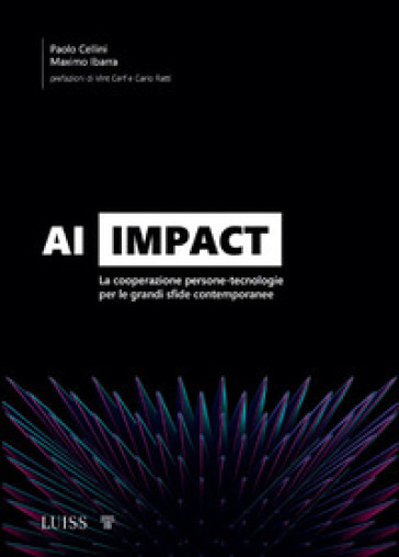 AI Impact. La cooperazione persone-tecnologie per le grandi sfide contemporanee