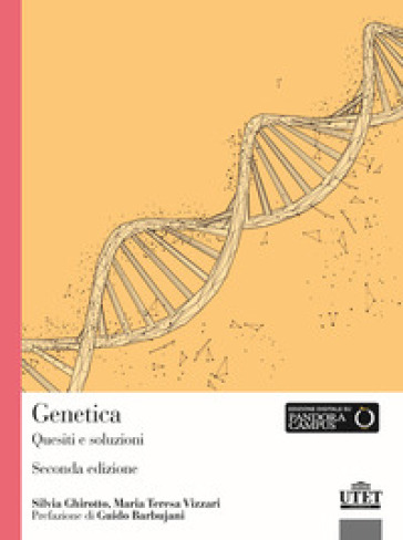 Genetica. Quesiti e soluzioni