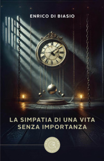 La simpatia di una vita senza importanza