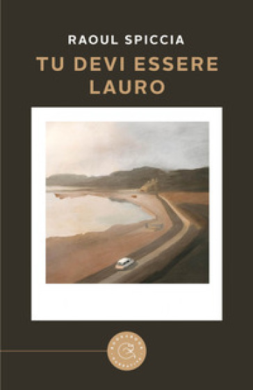 Tu Devi Essere Lauro