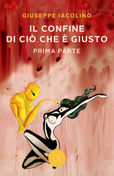 Il confine di ciò che è giusto. Vol. 1