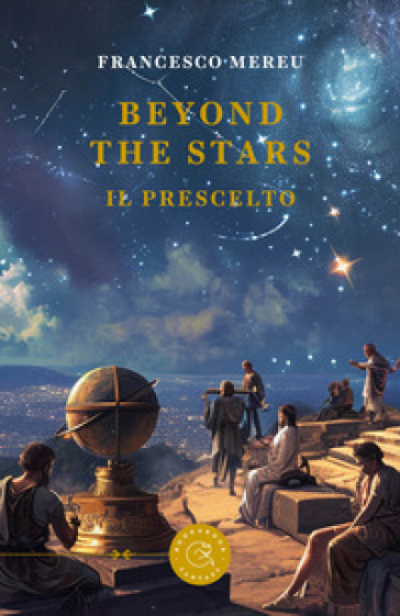 Beyond the stars. Il prescelto