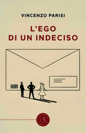 L'ego di un indeciso