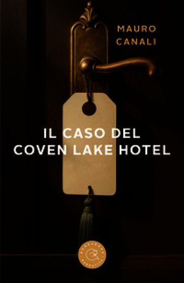 Il caso del Coven Lake Hotel