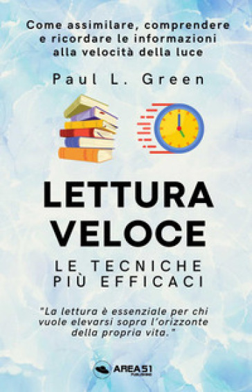 Lettura veloce. Le tecniche più efficaci
