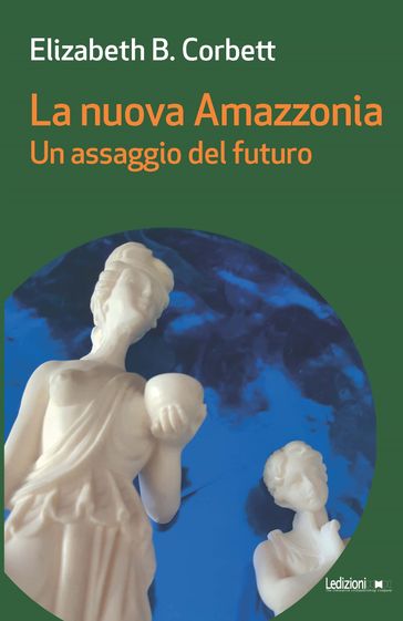 La nuova Amazzonia