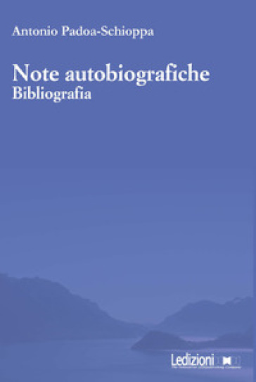 Note autobiografiche. Bibliografia