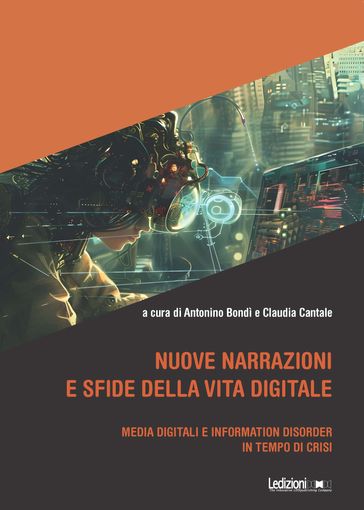Nuove narrazioni e sfide della vita digitale