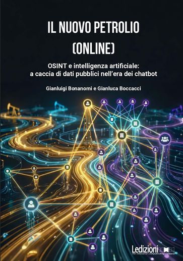 Il nuovo petrolio (online)