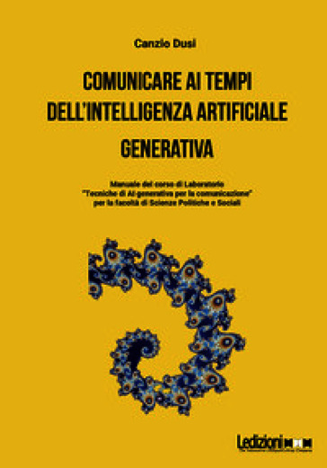 Comunicare ai tempi dell'Intelligenza Artificiale generativa
