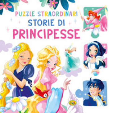 Storie di principesse. Ediz. a colori