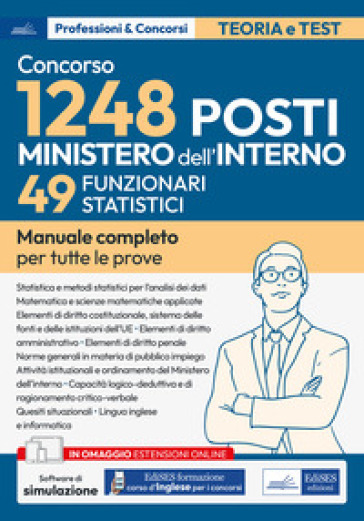 Concorso RIPAM. 49 Funzionari statistici Ministero dell'interno (concorso per complessivi 1248 posti vari profili). Manuale completo per tutte le prov