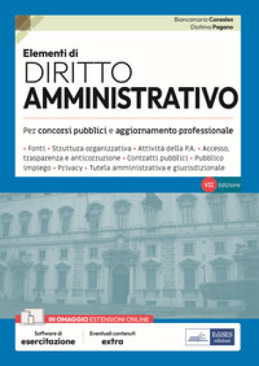 Elementi di diritto amministrativo. Teoria e test per concorsi pubblici e aggiornamento professionale. Con software di esercitazione
