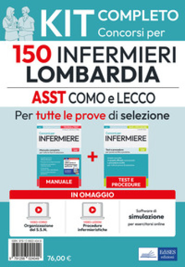 Kit 150 Infermieri Lombardia: ASST Lariana (Como), ASST Lecco. Manuale, test, video lezioni di procedure infermieristiche. Con software di simulazione. Con video-corso. Con DVD video