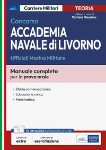 Concorso Accademia Navale Di Livorno. Ufficiali Marina. Con Espansione Online. Con Software Di Simulazione