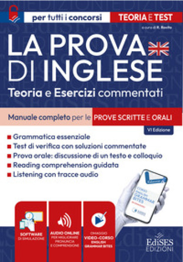 La prova di inglese. Manuale completo per le prove scritte e orali. Teoria e esercizi commentati. Con software di simulazione
