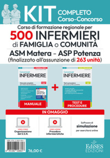 Concorso 500 infermieri di famiglia o comunità ASM Matera - ASP Potenza. Kit completo. Con Legislazione sanitaria regionale. Con software di simulazione per infinite esercitazioni. Con video-corso di organizzazione del servizio sanitario e video-lezioni di procedure infermieristiche