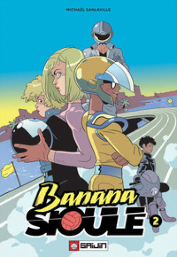 Banana Sioule. Vol. 2: Soni