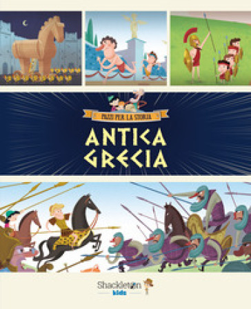 Antica Grecia. Ediz. a colori