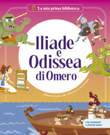 Iliade e Odissea di Omero. Ediz. a colori