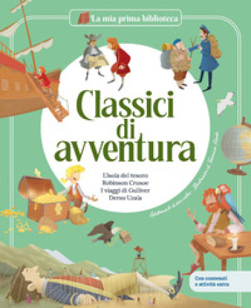 Classici di avventura: Robinson Crusoe-I viaggi di Gulliver-L'isola del tesoro-Dersu Uzala. Ediz. a colori-0