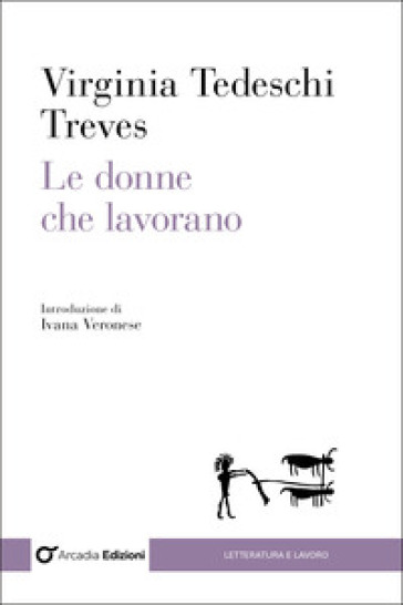 Le donne che lavorano