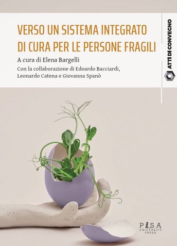 Verso un sistema integrato di cura per le persone fragili